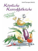 Köstliche Kartoffelküche: Fantastisch vegetarisch