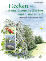 Hecken - Lebensräume in Garten und Landschaft: Ökologie, Artenvielfalt, Praxis