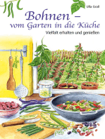 Bohnen - vom Garten in die Küche: Vielfalt erhalten und genießen