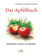 Das Apfelbuch: Apfelschätze erhalten und genießen