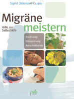Migräne meistern: Hilfe zur Selbsthilfe - Ernährung, Entspannung, Naturheilkunde
