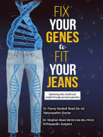 Fix Your Genes to Fit Your Jeans: Optimizing Diet, Health and Weight Through Personal Genetics