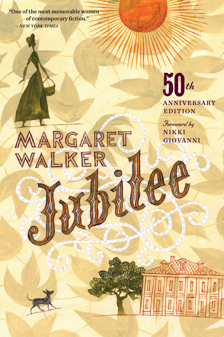 Read Jubilee Online By Margaret Walker And Nikki Giovanni Books