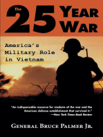 The 25-Year War: America's Military Role in Vietnam