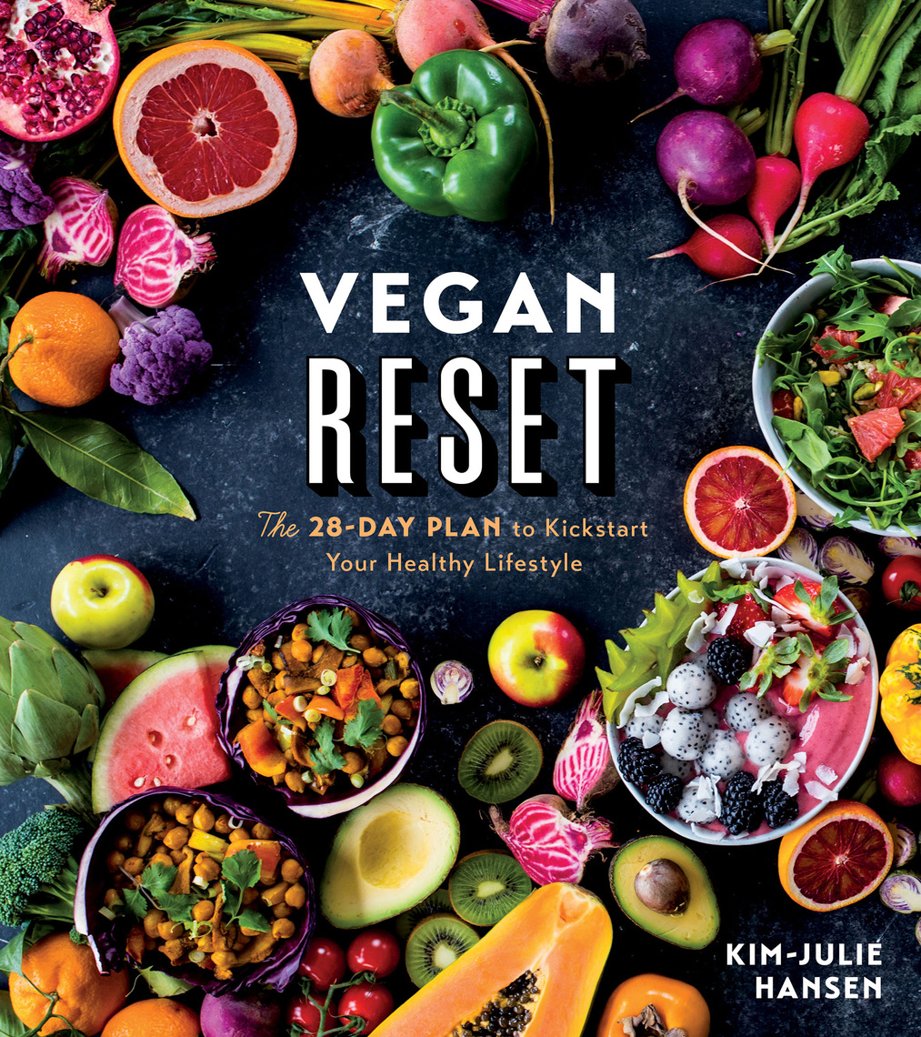 Read Vegan Reset Online by Kim-Julie Hansen | Books