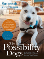 The Possibility Dogs: What a Handful of "Unadoptables" Taught Me About Service, Hope, & Healing