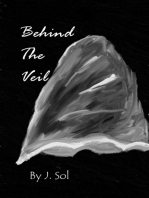 Behind the Veil