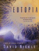 Eutopia: A Novel of Terrible Optimism