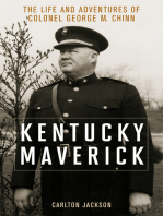 Kentucky Maverick: The Life and Adventures of Colonel George M. Chinn