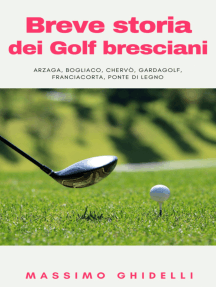 Breve Storia Dei Golf Bresciani