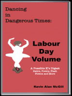 Dancing in Dangerous Times: Labour Day Volume