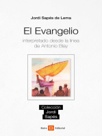 El evangelio: Interpretado desde la línea de Antonio Blay