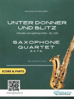 Saxophone Quartet sheet music: Unter Donner und Blitz (score & parts): Thunder and Lightning Polka - op. 324