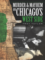 Murder & Mayhem on Chicago's West Side