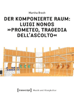 Der komponierte Raum: Luigi Nonos »Prometeo, tragedia dell'ascolto«