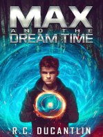 Max and the Dream Time: Max and the Dream Time, #1