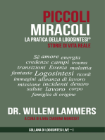 Piccoli Miracoli. La Pratica della Logosintesi®. Storie di Vita Reale.