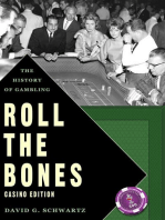 Roll the Bones: The History of Gambling