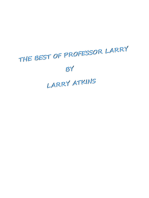 The Best of Professor Larry