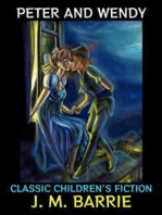 Peter and Wendy: Classic Children's Fiction