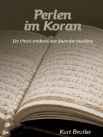 Perlen im Koran: EIN CHRIST ENTDECKT DAS BUCH DER MUSLIME
