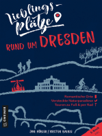 Lieblingsplätze rund um Dresden: Aktual. Nachauflage 2021