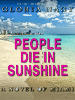 People Die in Sunshine: A Novel Of Miami