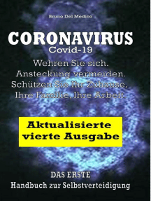 Coronavirus Covid-19. Wehren Sie sich. Ansteckung vermeiden. Schützen Sie Ihr Zuhause, Ihre Familie, Ihre Arbeit. Aktualisierte vierte Ausgabe.