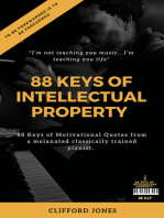 88 Keys Of "Intellectual Property": "To be Forewarned is to be Forearmed"-Granny