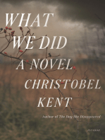 What We Did: A Novel
