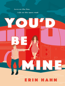 You'd Be Mine by Erin Hahn - Ebook | Scribd