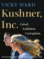 Kushner, Inc.: Greed. Ambition. Corruption. The Extraordinary Story of Jared Kushner and Ivanka Trump