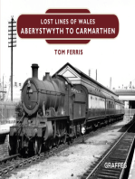 Lost Lines: Aberystwyth to Carmarthen