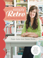 Simply Retro with Camille Roskelley: Fresh Quilts from Classic Blocks