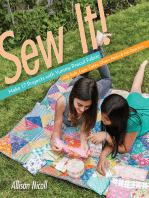 Sew It!: Make 17 Projects with Yummy Precut Fabric; Jelly Rolls, Layer Cakes, Charm Packs & Fat Quarters