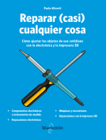 Reparar (casi) cualquier cosa: Cómo ajustar los objetos de uso cotidiano con la electrónica y la impresora 3D