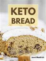 Easy Keto Bread: Delicious Low Carb Baker, Ketogentic Cookbook