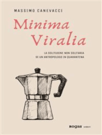 Minima Viralia: La solitudine non solitaria di un antropologo in quarantena