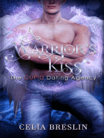 A Warrior's Kiss: Cupid Dating Agency, #3