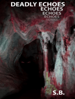 Deadly Echoes