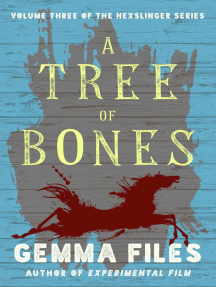 A Tree of Bones by Gemma Files - Ebook | Scribd