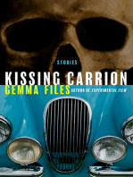 Kissing Carrion: Stories
