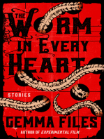 The Worm in Every Heart