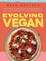 Evolving Vegan: Deliciously Diverse Recipes from North America's Best Plant-Based Eateries—for Anyone Who Loves Food: A Cookbook