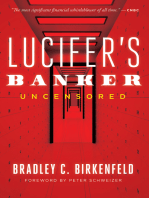 Lucifer's Banker Uncensored: The Untold Story of How I Destroyed Swiss Bank Secrecy