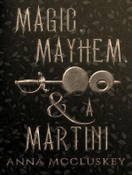 Magic, Mayhem, & A Martini
