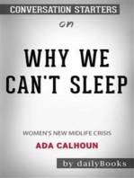 Why We Can't Sleep: Women's New Midlife Crisis by Ada Calhoun: Conversation Starters