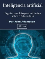 Inteligência artificial: O guia completo para iniciantes sobre o futuro da IA