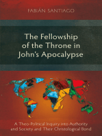 The Fellowship of the Throne in John’s Apocalypse: A Theo-Political Inquiry into Authority and Society and their Christological Bond