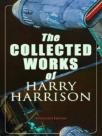 The Collected Works of Harry Harrison (Illustrated Edition): Deathworld, The Stainless Steel Rat, Planet of the Damned, The Misplaced Battleship